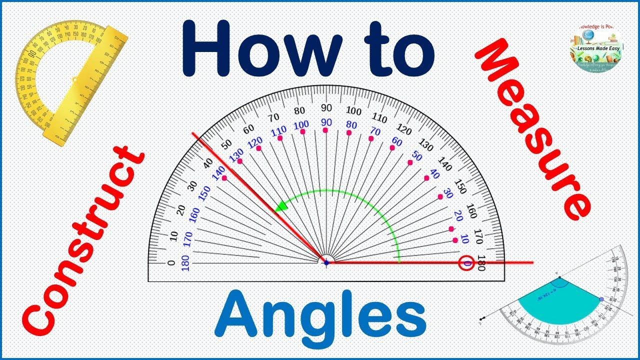 How to Construct and Measure Angles: Step-by-Step Guide