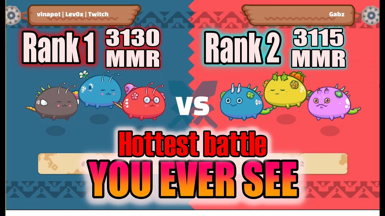 vinapot | Lev0x | Twitch vs Gabs | AXIE INFINITY TOP RANKING PVP