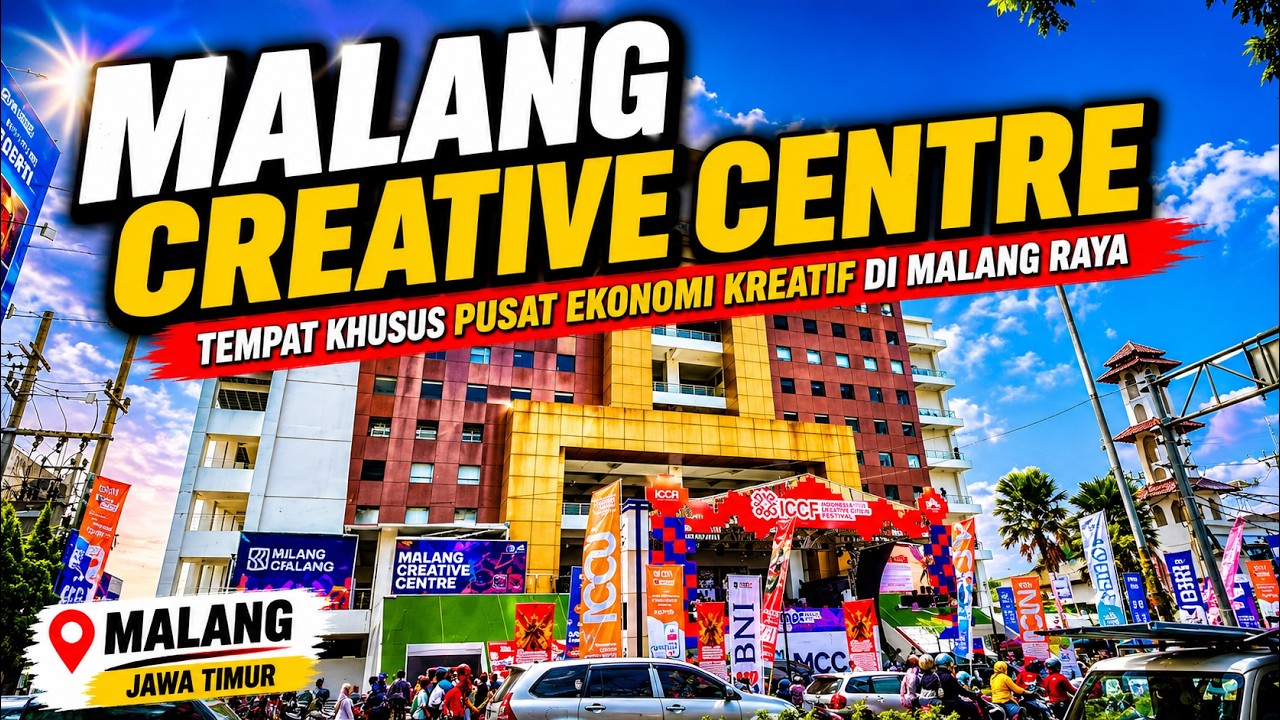 MCC MALANG CREATIVE CENTRE - WADAH KREATIVITAS DAN KOLABORASI KOTA MALANG