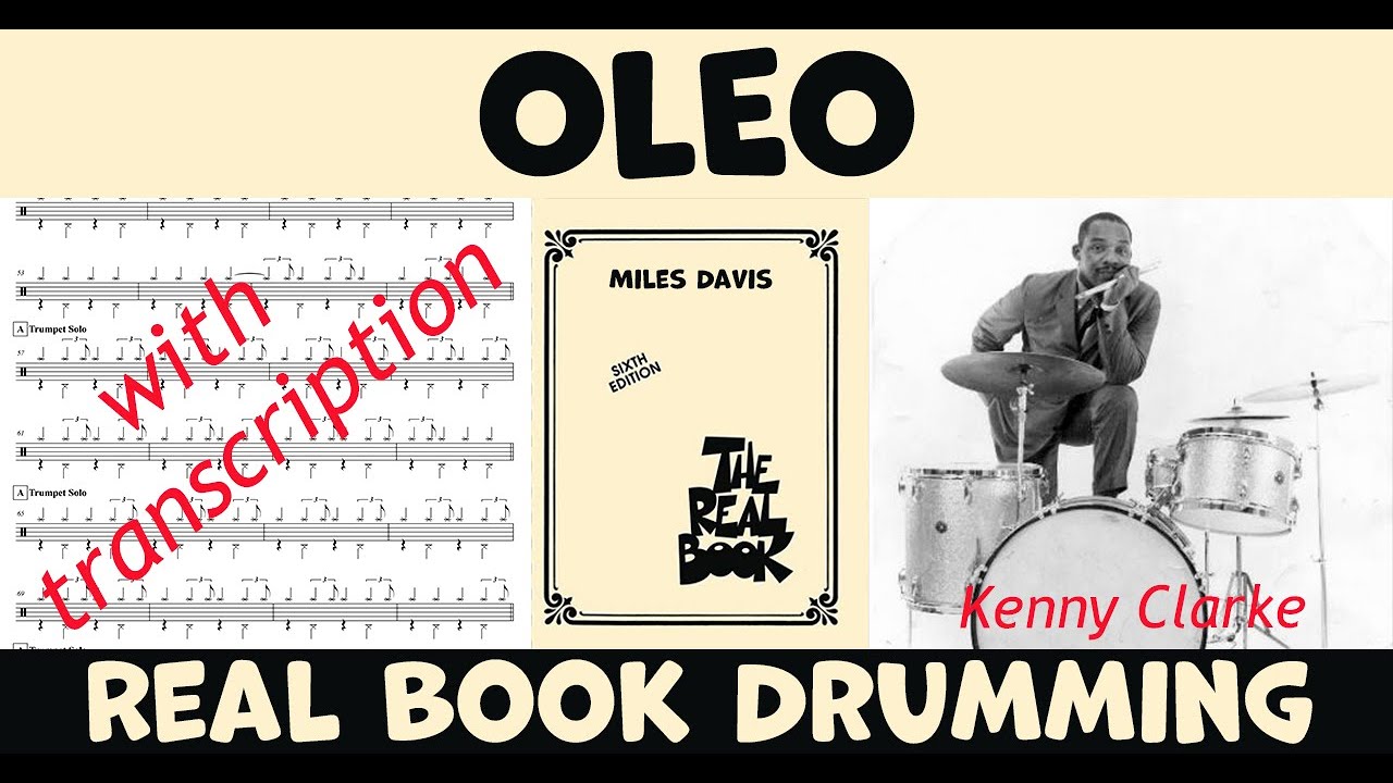Oleo by Miles Davis & Sonny Rollins - How Kenny Clarke played it – Drum Transcription & Performance