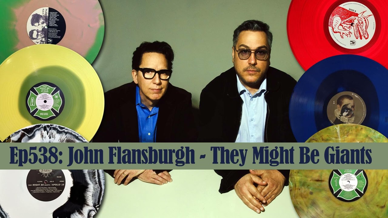 Ep538: John Flansburgh of They Might Be Giants Returns!