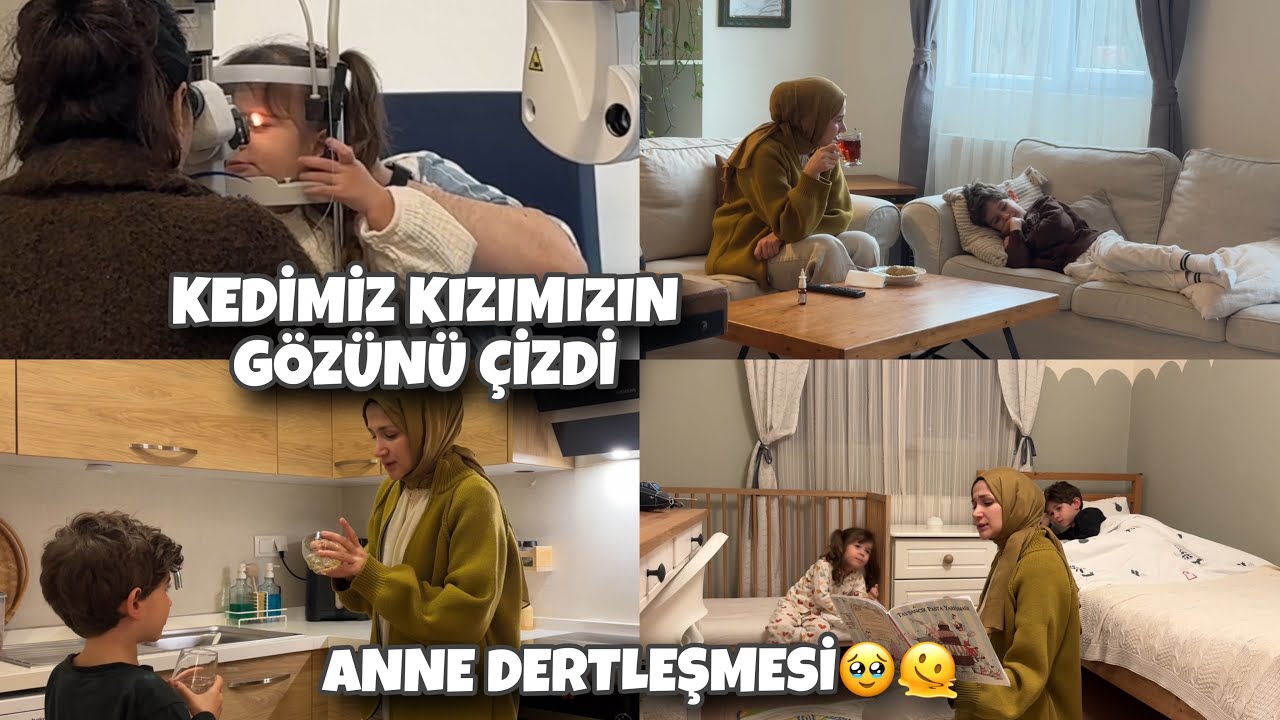 KEDİMİZ KIZIMIZIN GÖZÜNÜ ÇİZDİ🤦‍♀️, UYKU ÖNCESİ DUAMIZ, SİZİNLE ANNE DERTLEŞMESİ YAPTIK💖