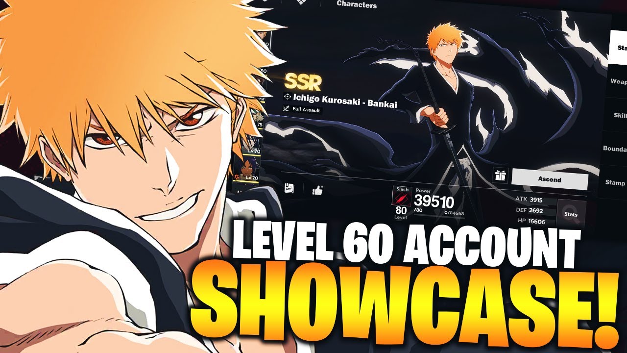 ONE MONTH SPECIAL GIFT! LEVEL 65 ACCOUNT SHOWCASE! Bleach: Soul Resonance.