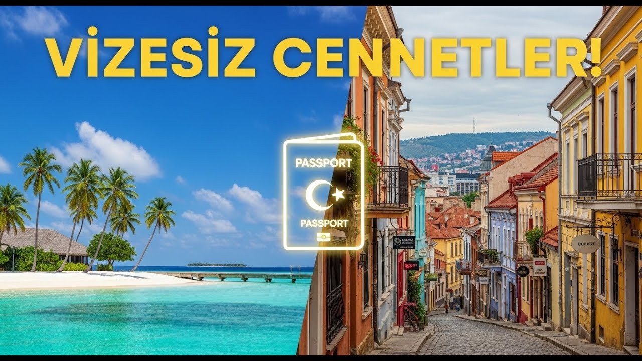 Vize Yok! T&uuml;rklerin Gidebileceği En İyi &Uuml;lkeler &ndash; 2025 G&uuml;ncel Rehber