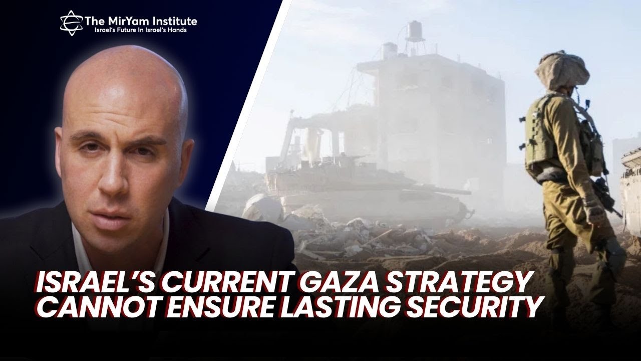 Israel’s Current Gaza Strategy Cannot Ensure Lasting Security