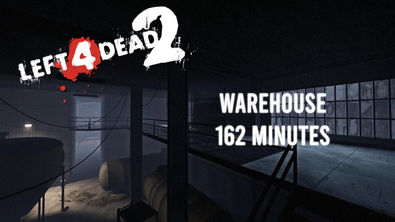 Left 4 Dead 2 Survival - Warehouse 162 Minutes