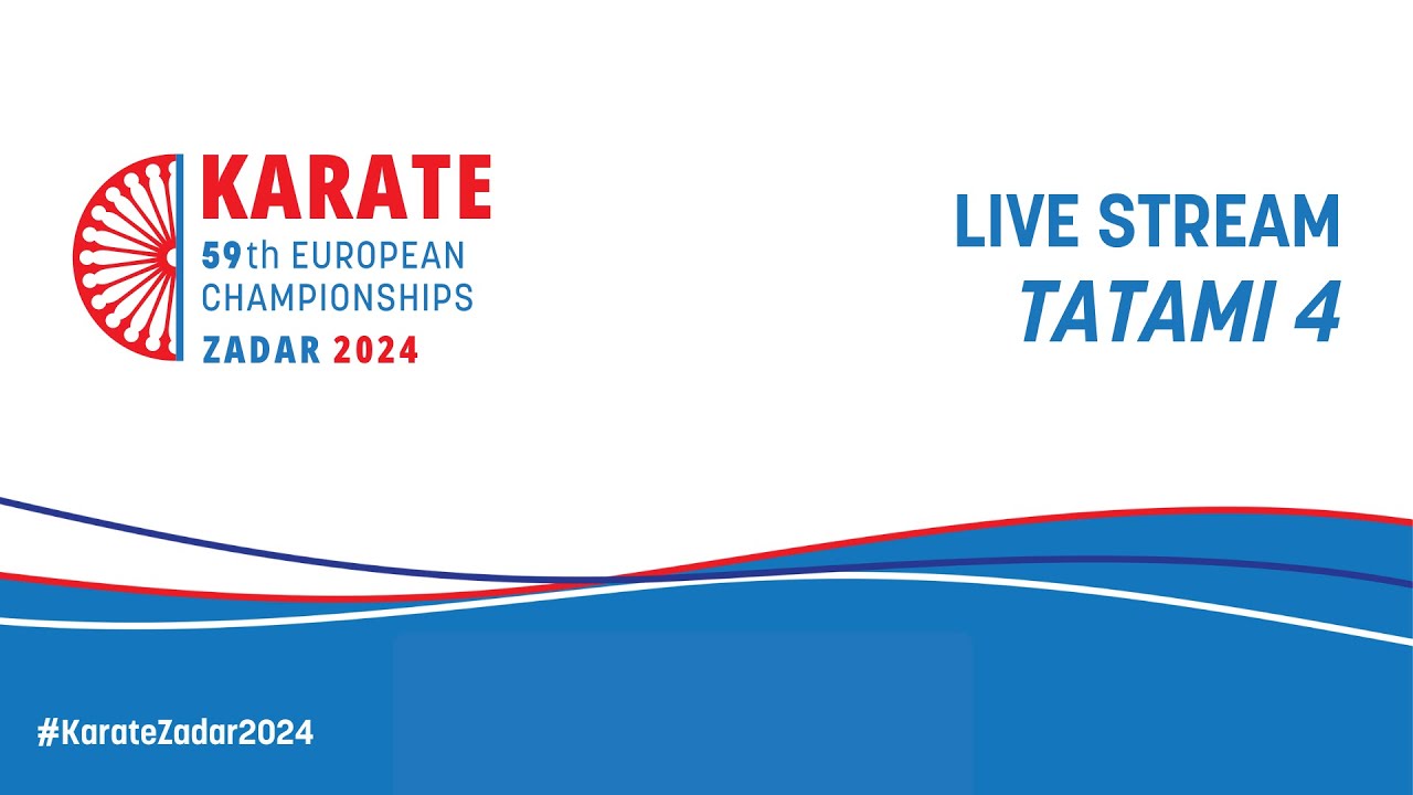 European Senior Karate & Para-Karate Championships Zadar 2024 | Tatami 4
