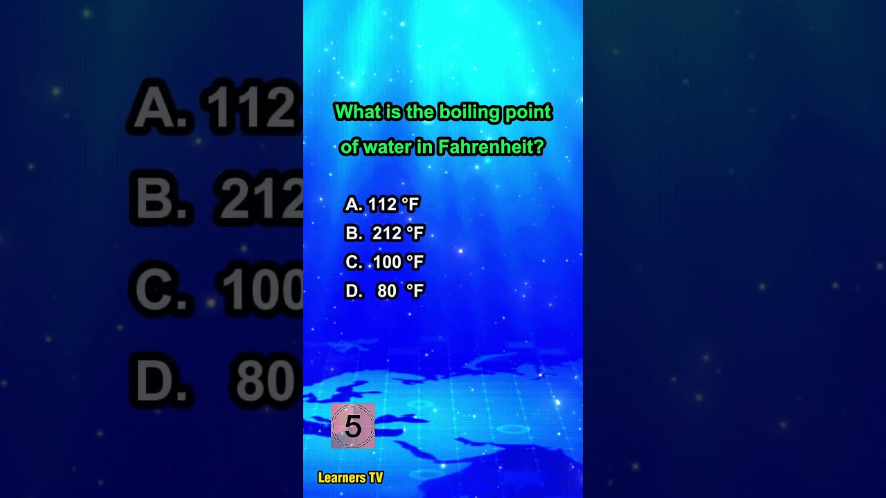 WHAT IS THE BOILING POINT OF WATER IN FAHRENHEIT? #learnerstv