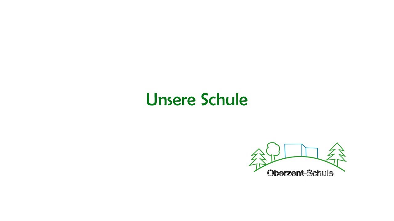Oberzent - Schule