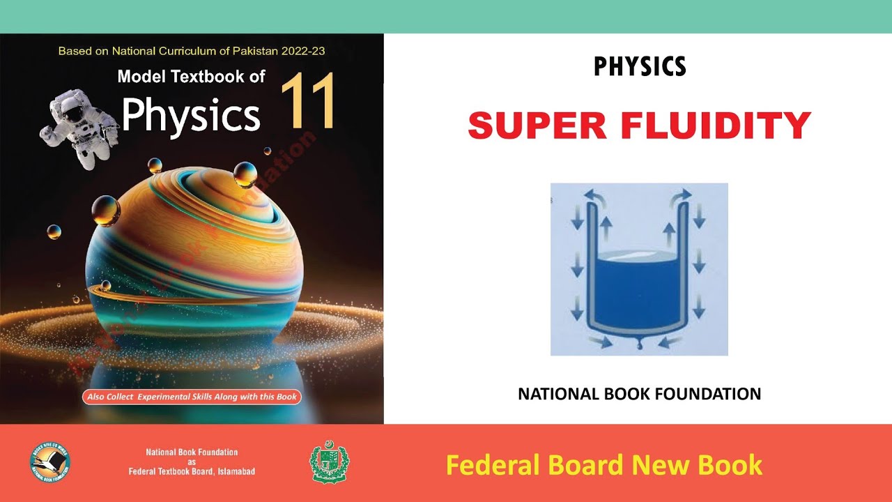 Super Fluidity | NBF | Class 11th Physics CH No 06 
