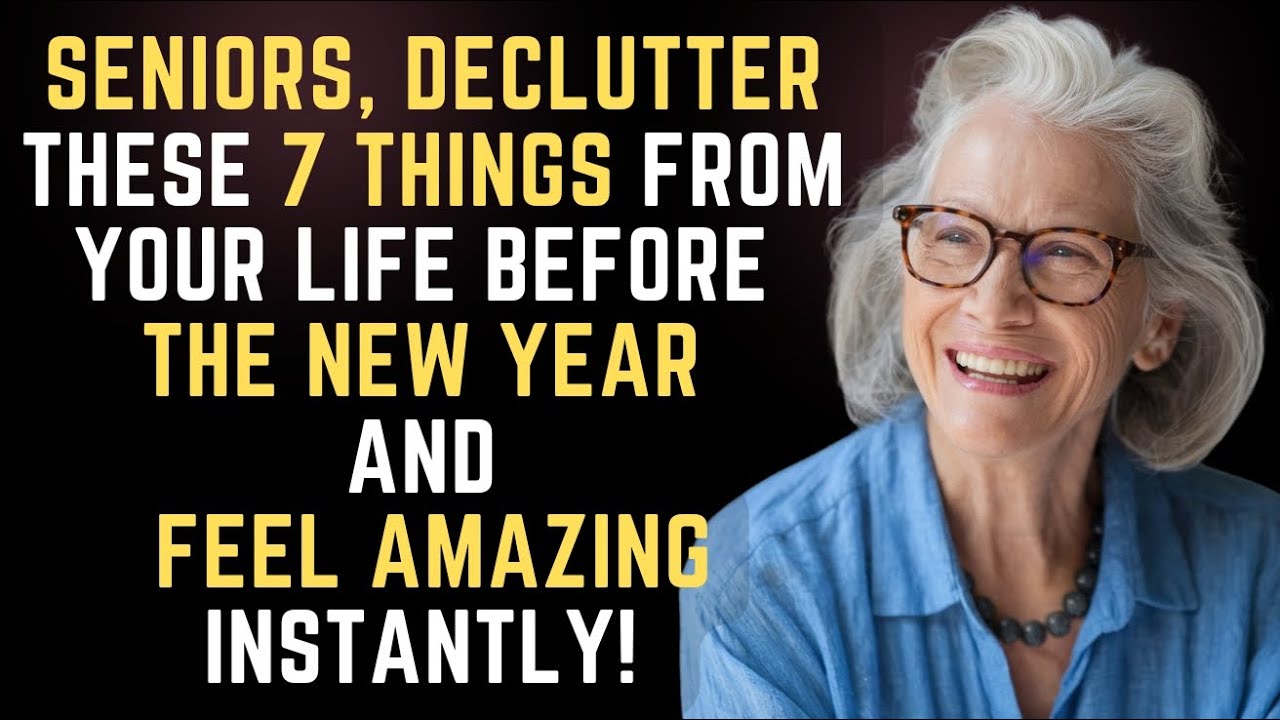 Seniors, Declutter These 7 Things From Your Life Before the New Year and Feel Amazing Instantly!