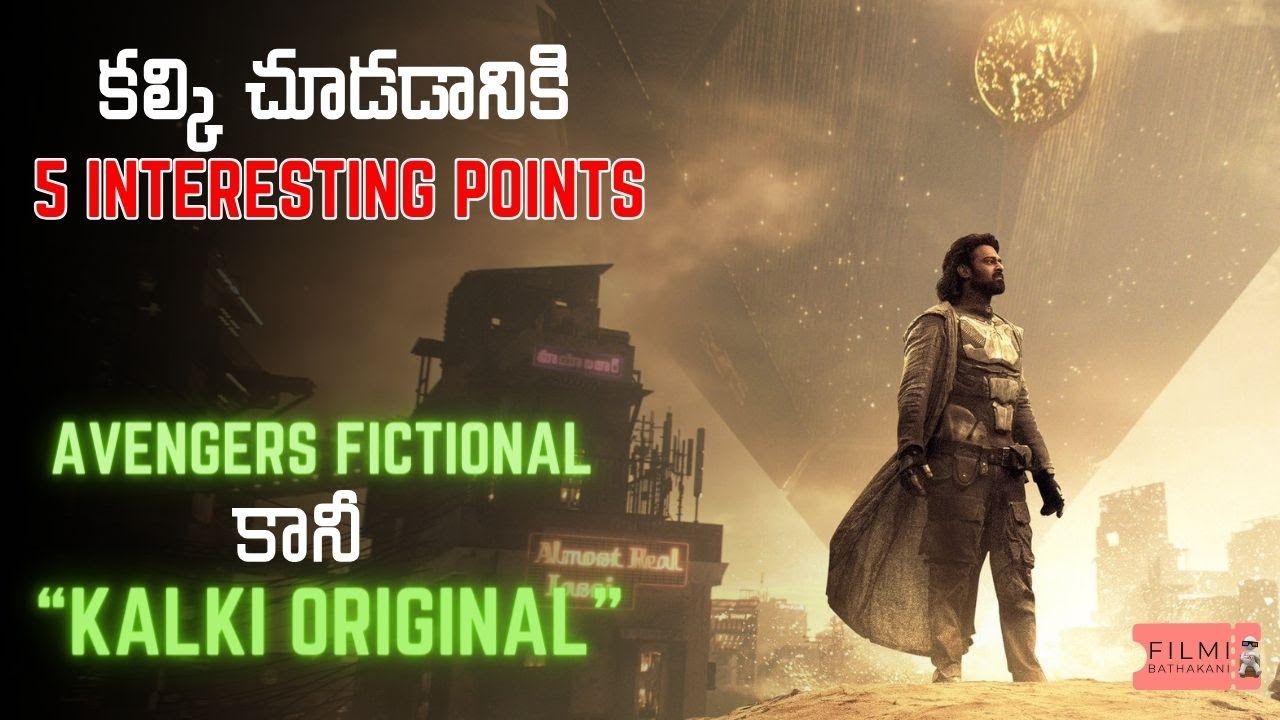 Interesting Points in Kalki 2898 AD | Prabhas | Nag Ashwin | Kamal Haasan | Amitabh Bachchan 