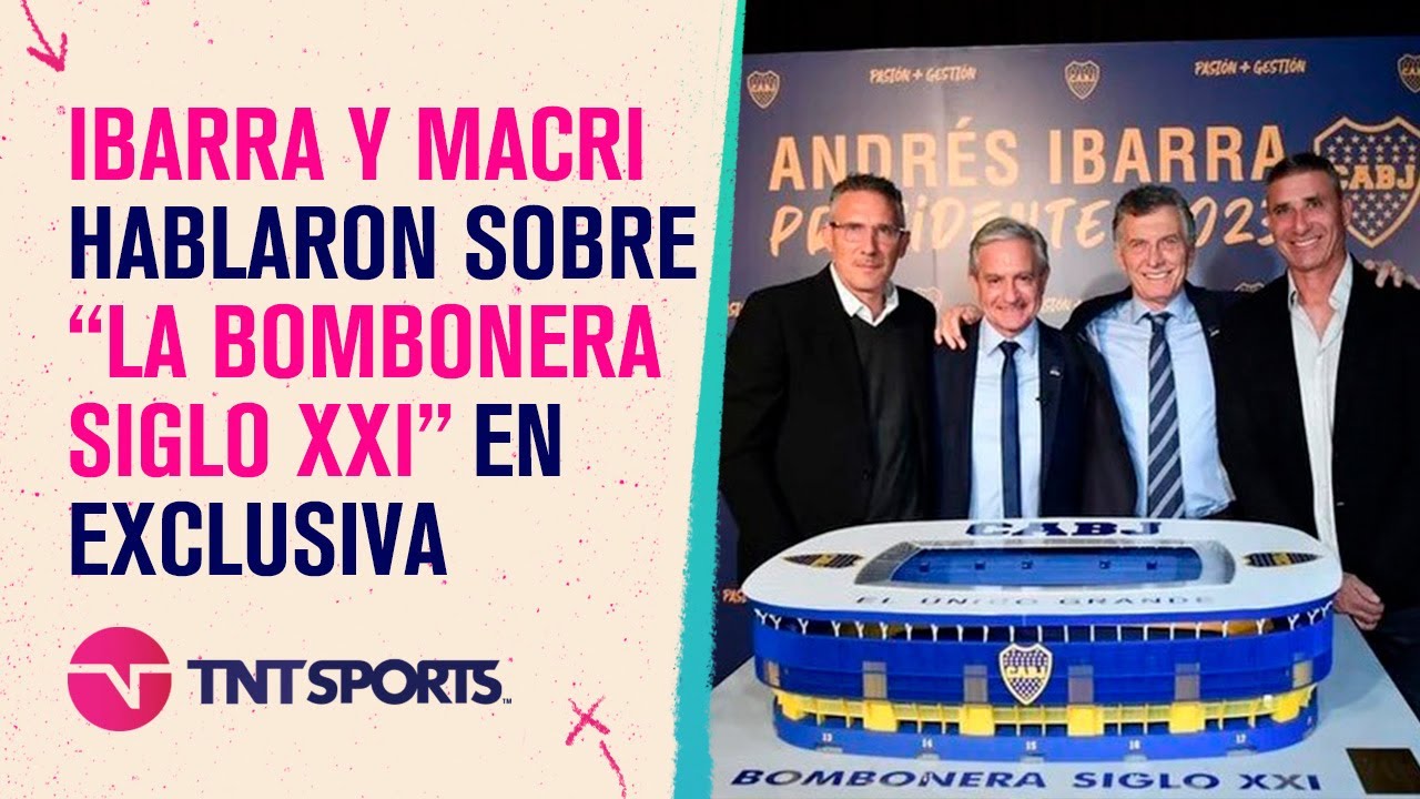 #Ibarra y #Macri hablaron sobre su proyecto de la #Bombonera Siglo XXI