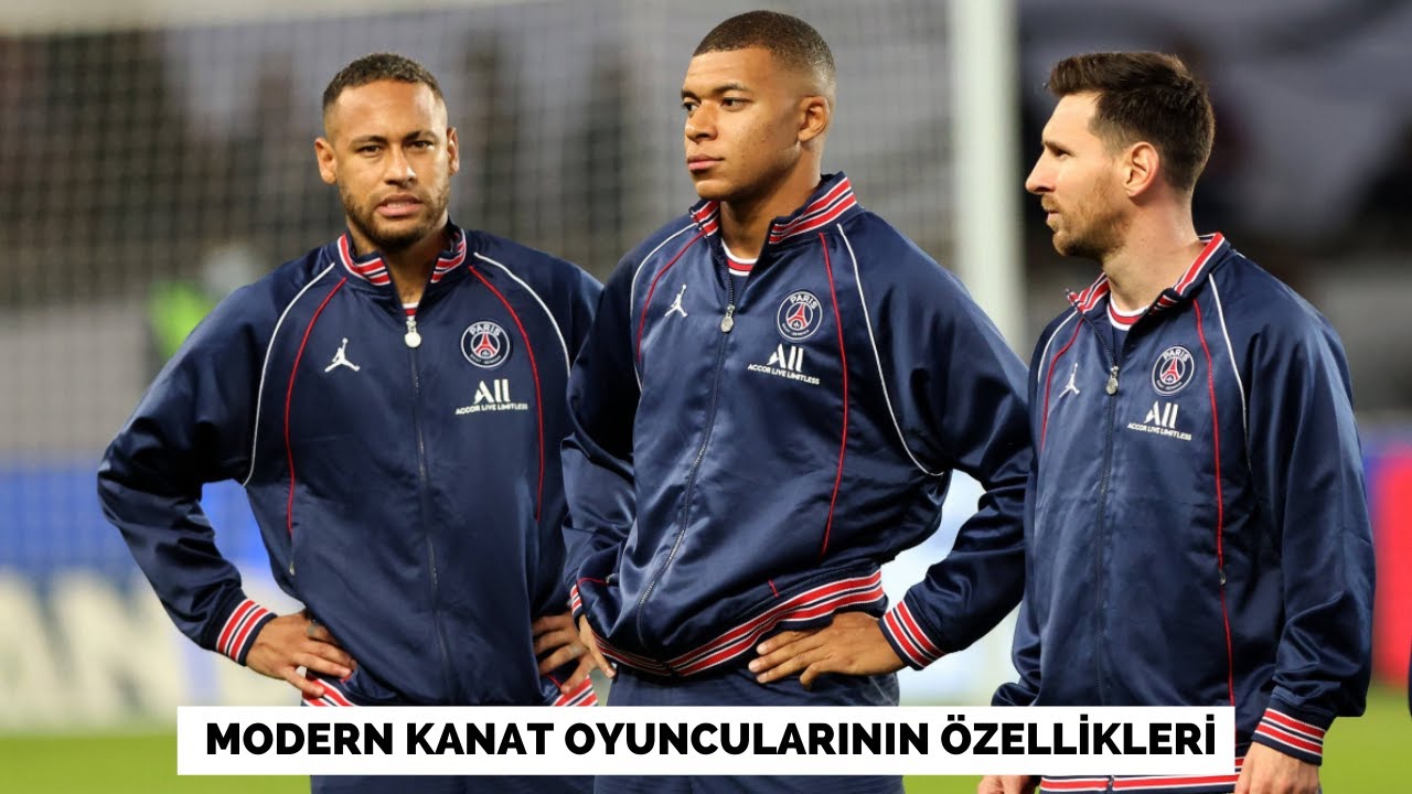 Modern Futbolda Kanat Oyuncularının &Ouml;zellikleri ve Yapması Gerekenler.