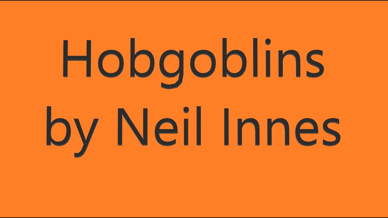 Hobgoblins by Neil Innes 1996