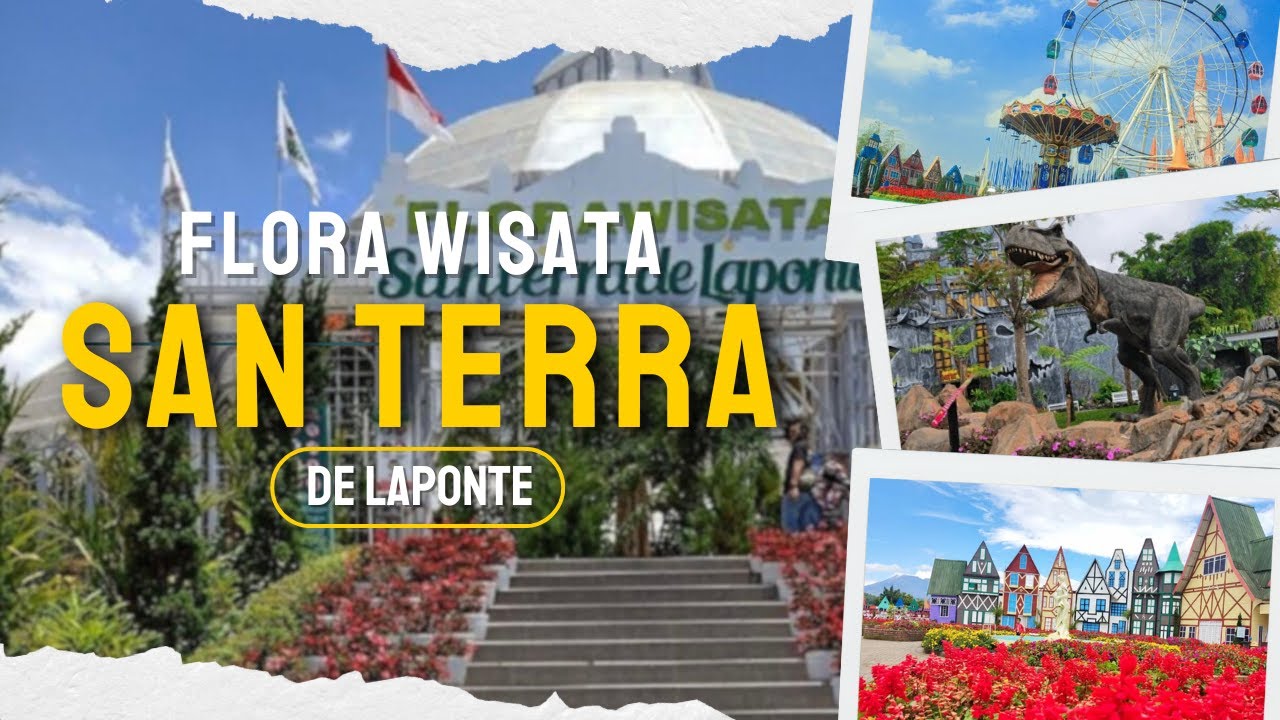 Liburan ke Santerra De Laponte Batu Malang | Tiket, Wahana & Review Lengkap