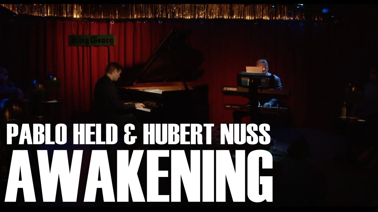 Pablo Held & Hubert Nuss, playing 