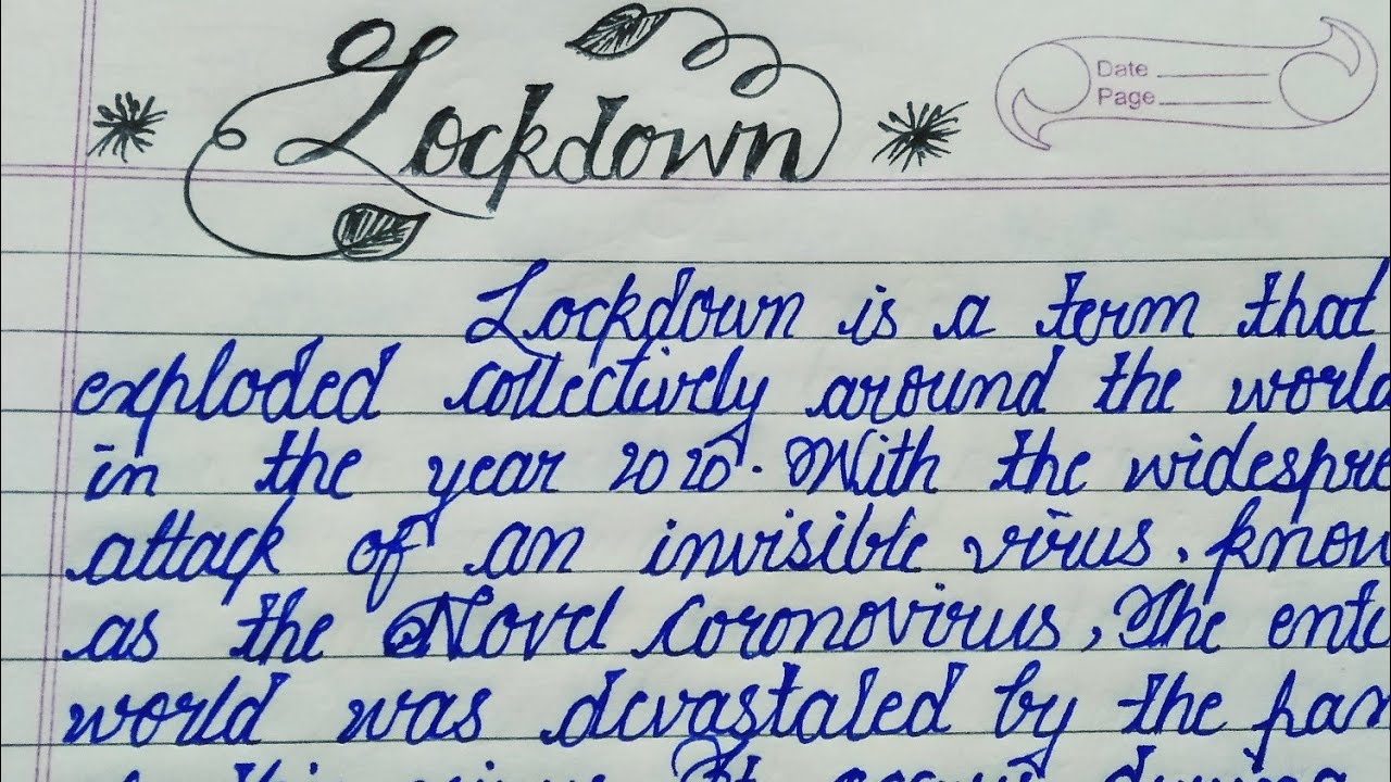 ESSAY ON LOCKDOWN IN ENGLISH CURSIVE WRITING