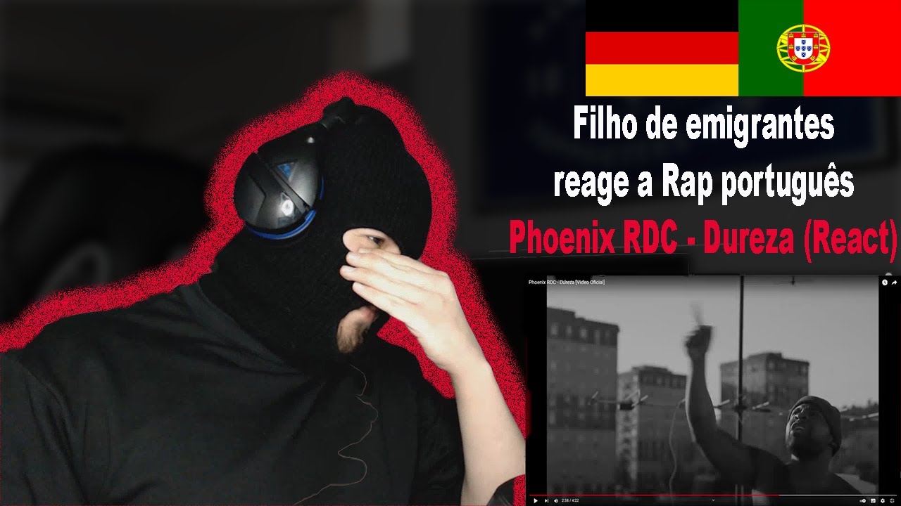 Phoenix RDC - Dureza (React) I Filho de Emigrantes reage a Rap português#140