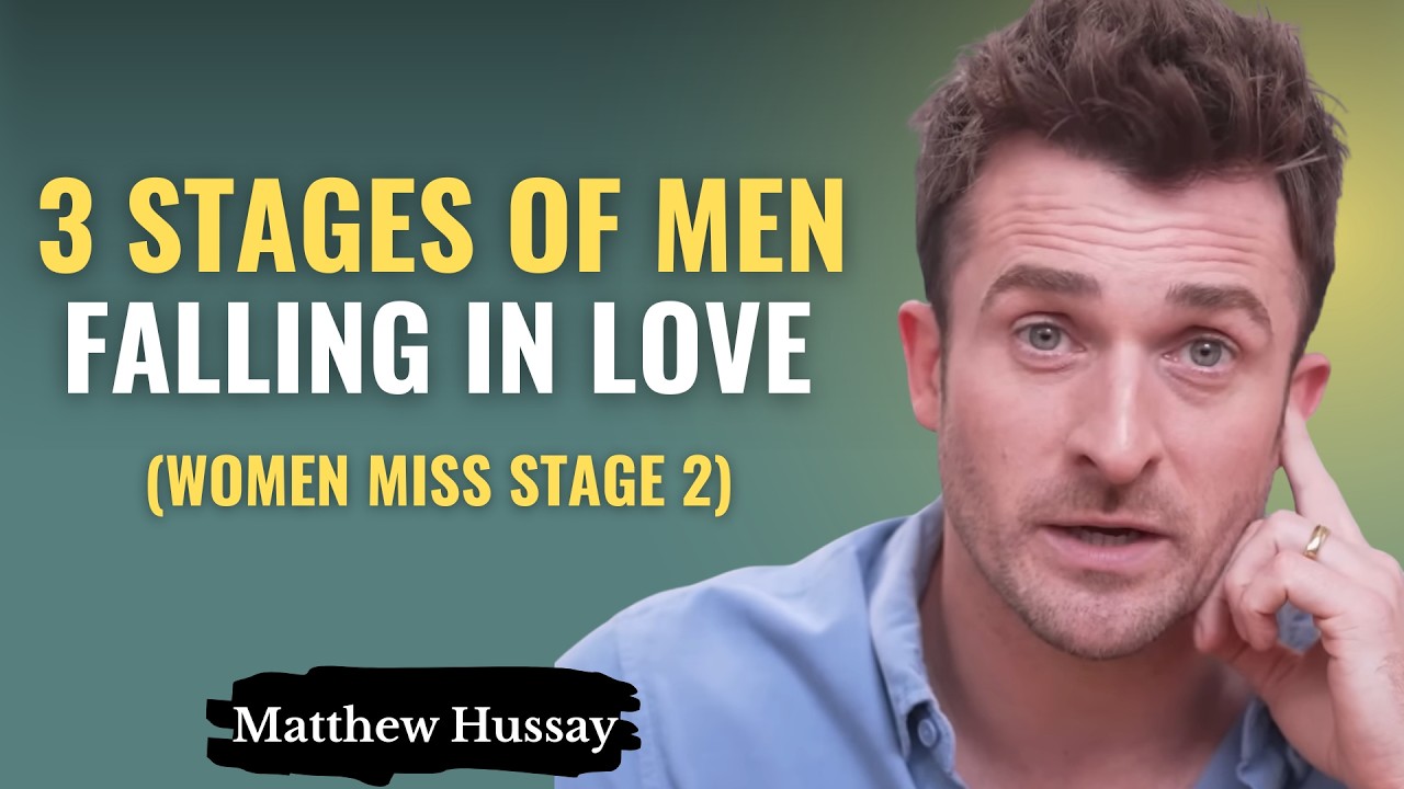 The 3 Stages of Men Falling in Love (Women Miss Stage 2) | Matthew Hussey