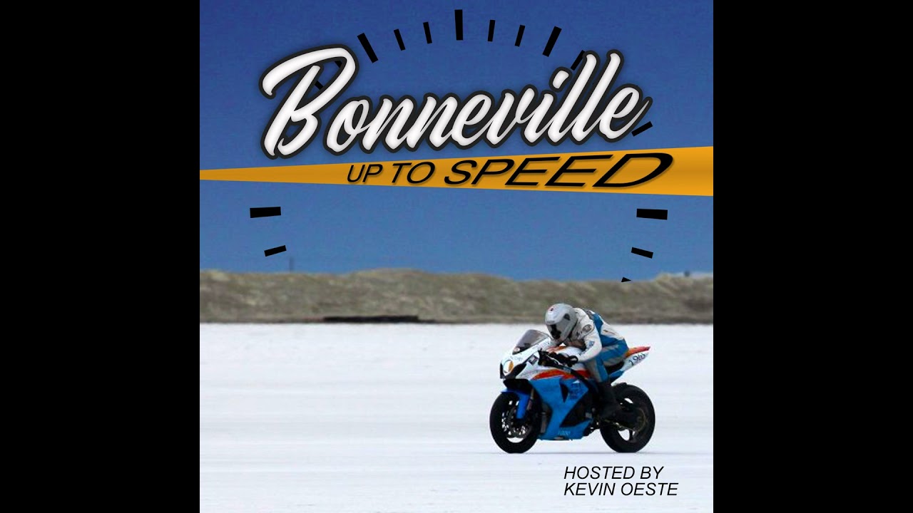 The Trackside View with &ldquo;Seldom Seen Slim&rdquo; a.k.a Jon Wennerberg on the Bonneville Up To Speed Pod...