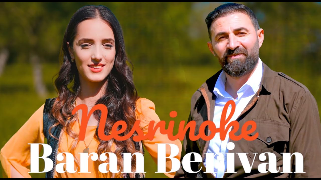 Baran & Berivan - Nesrinoke [Official Music Video]