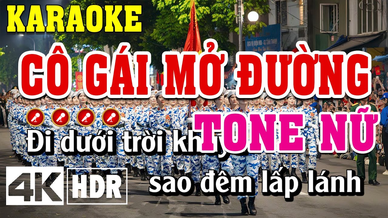 Cô Gái Mở Đường Karaoke Tone Nữ Beat Chuẩn | Đình Long Karaoke