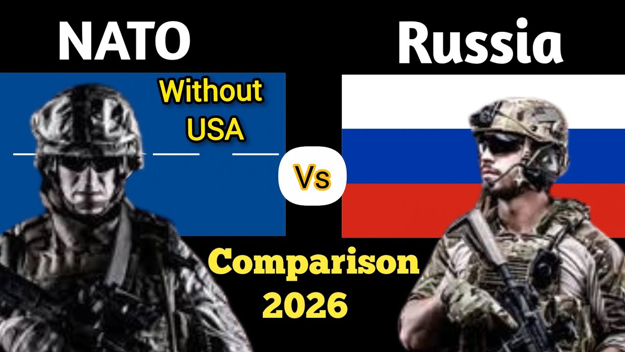NATO (Without USA) vs Russia Military Comparison 2026 | Can Europe Alone Stop Russia? Full Analysis