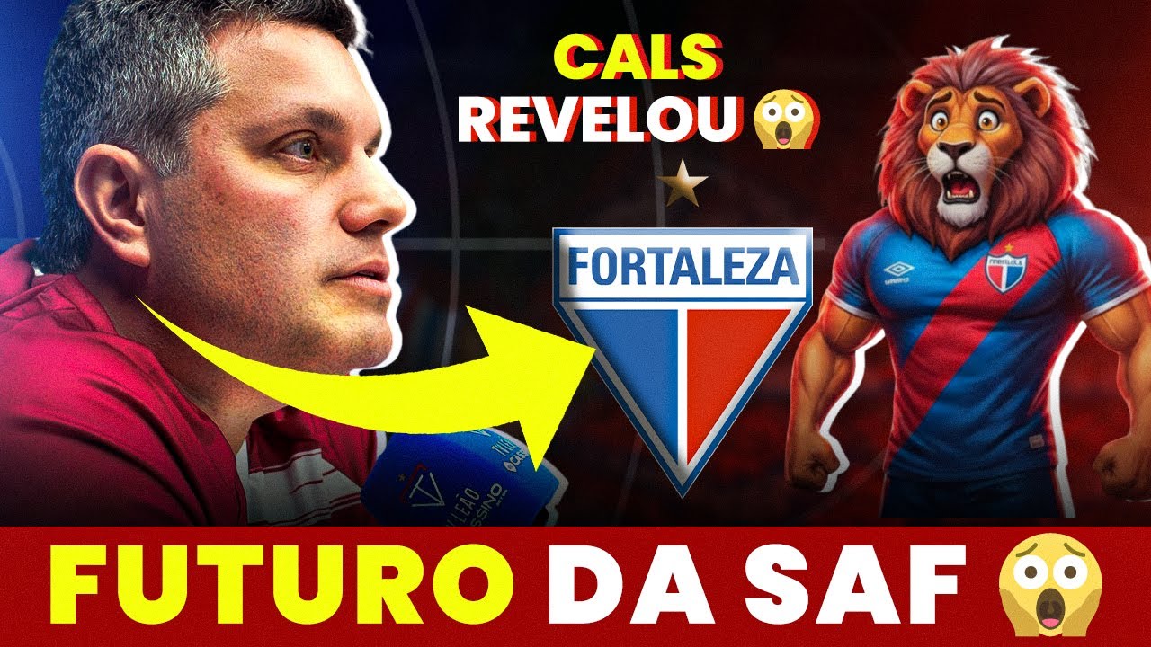 FORTALEZA VENDIDO? PRESIDENTE DO CONSELHO ABRE O JOGO SOBRE INVESTIDORES 😱