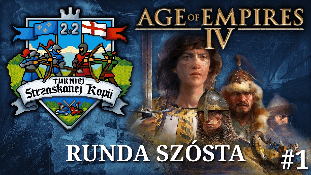 Runda szósta #1 | Turniej Strzaskanej Kopii 2v2 | Age of Empires IV