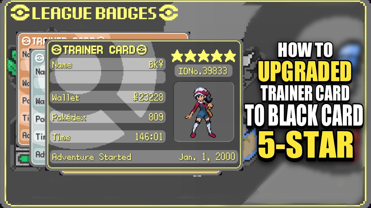 How to get 5-Star Trainer Card (Black Card) - Pokemon Unbound v2.1.1