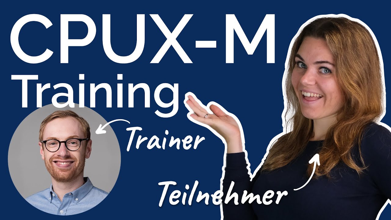 UX Management - Wie ist die neue CPUX-M Zertifizierung?