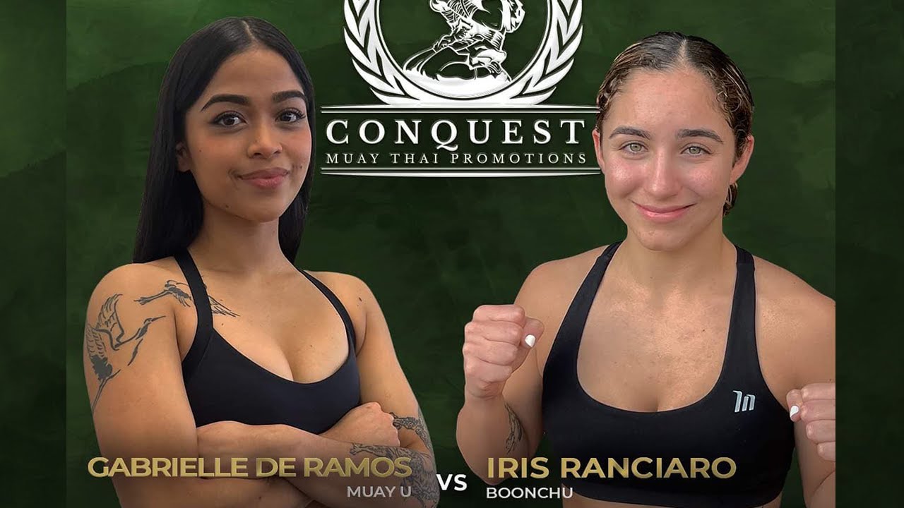 Gabrielle De Ramos Vs Iris Ranciano - Conquest Muay Thai