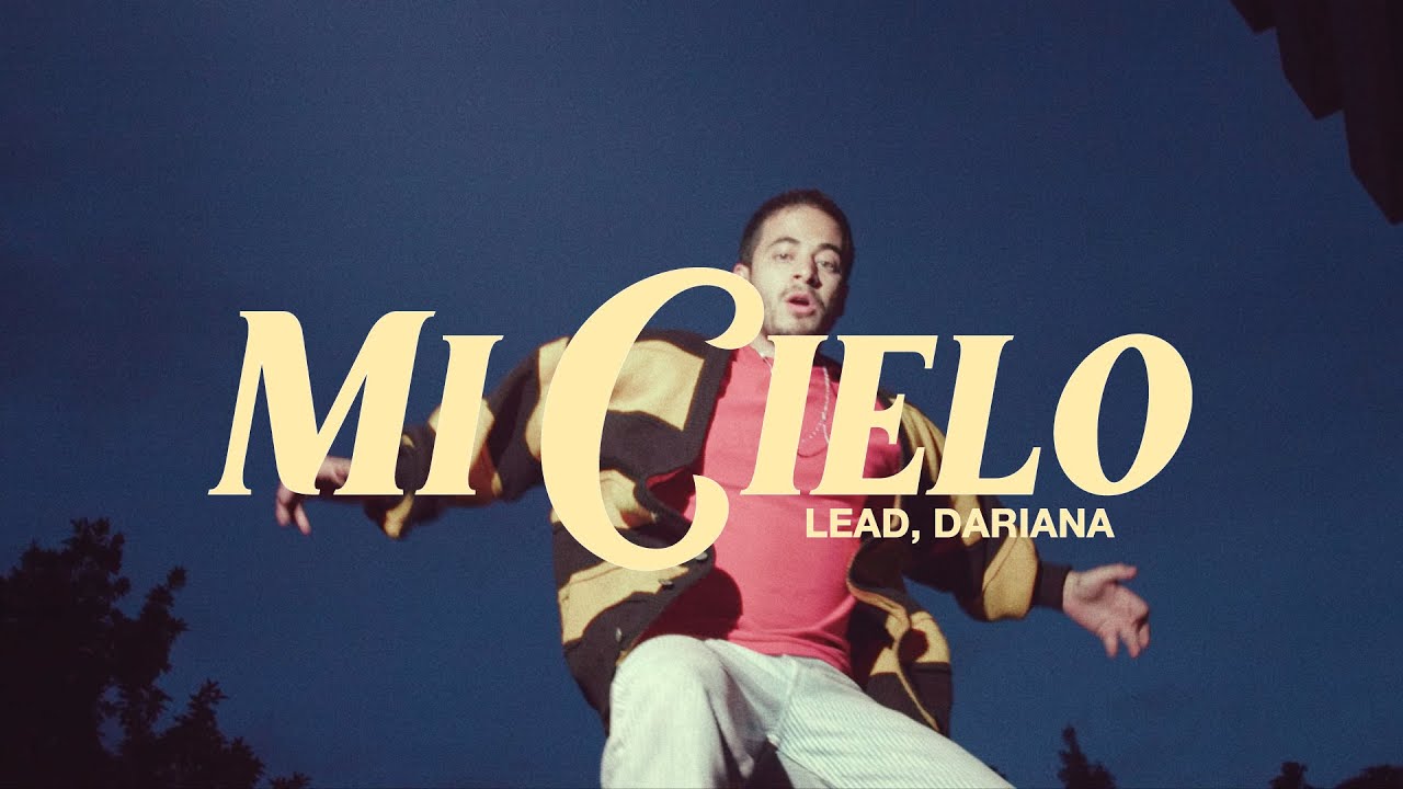 LEAD, Dariana - Mi Cielo (Lyric Video Oficial)