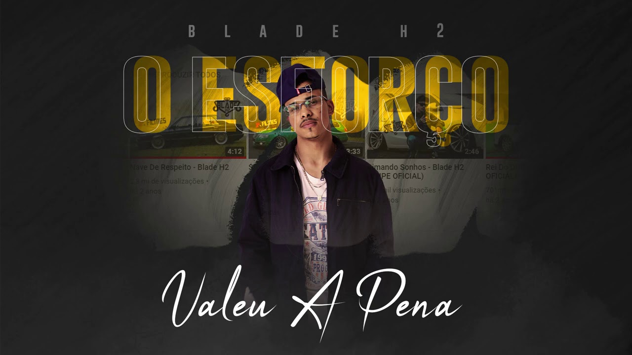 O Esfor&ccedil;o Valeu a Pena - Blade H2