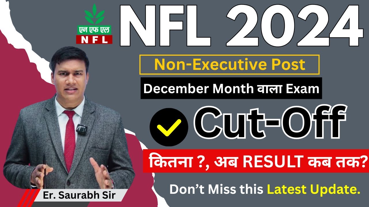 ✅ NFL Non-Executive 2024 🛑 Final Scorecard OUT | Cut-Off High or Low? | Result Date Update