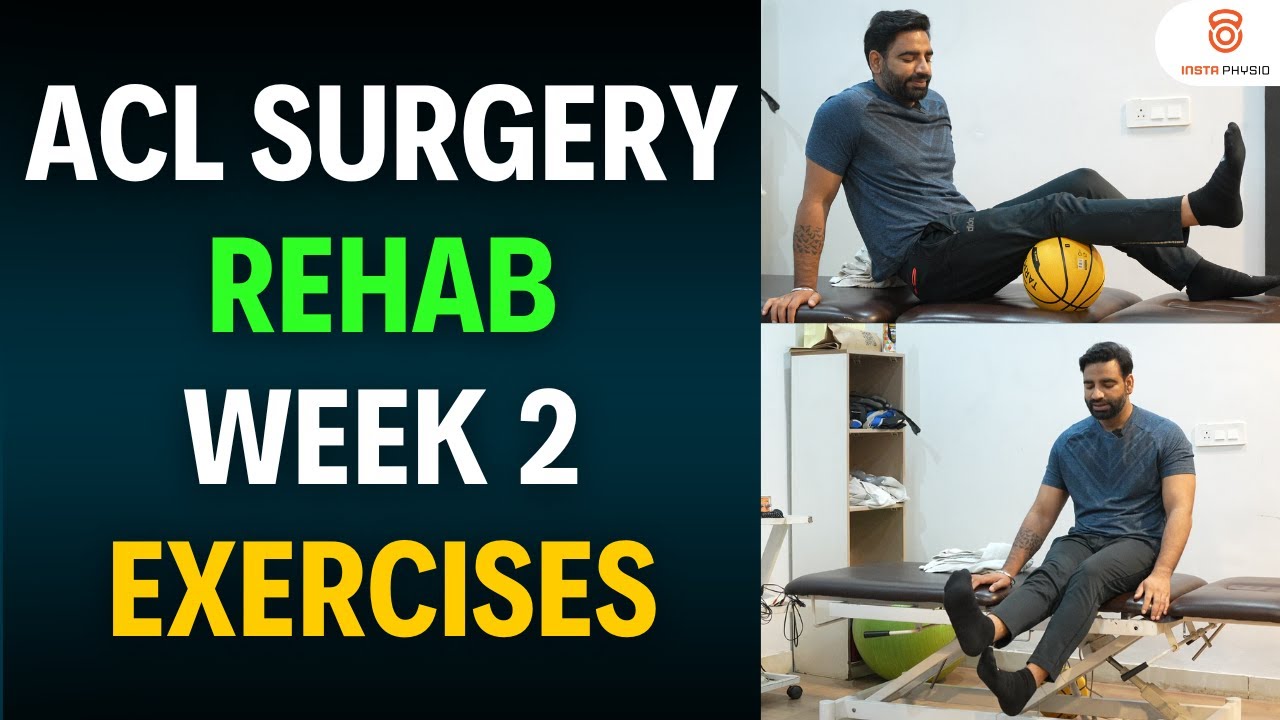 ACL Surgery 2nd Week Exercises | ACL Reconstruction Surgery Rehabilitation Protocol