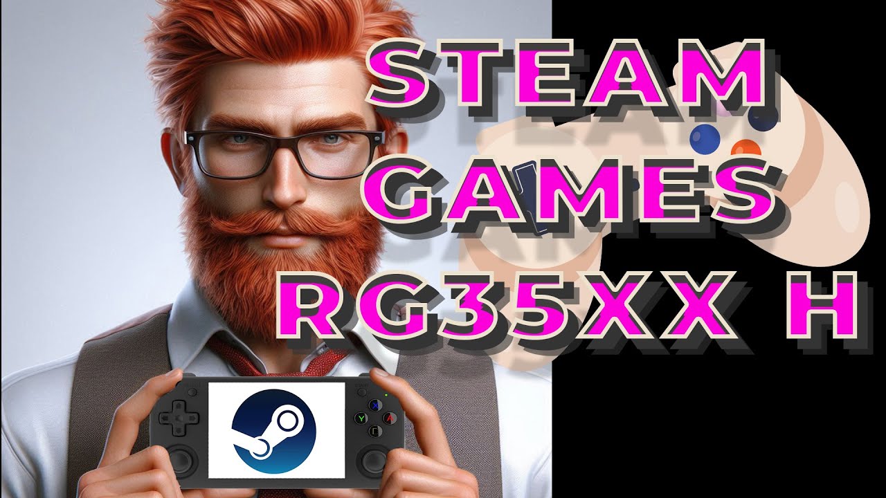 HOW TO PLAY PC GAMES ON RG35XX H - STEAM GAMES ON RG35XX H