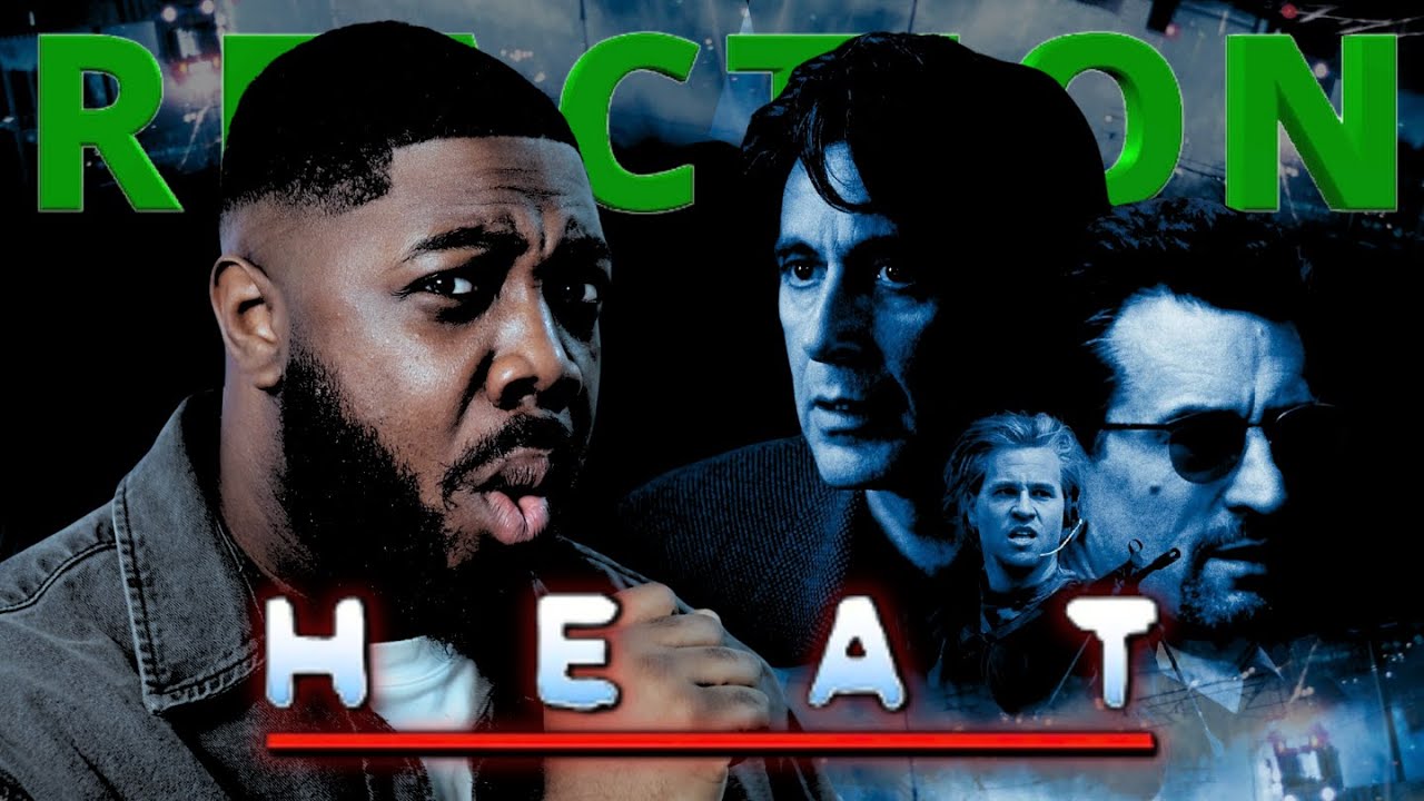 *HEAT* is a MASTERPIECE | REACTION + REVIEW