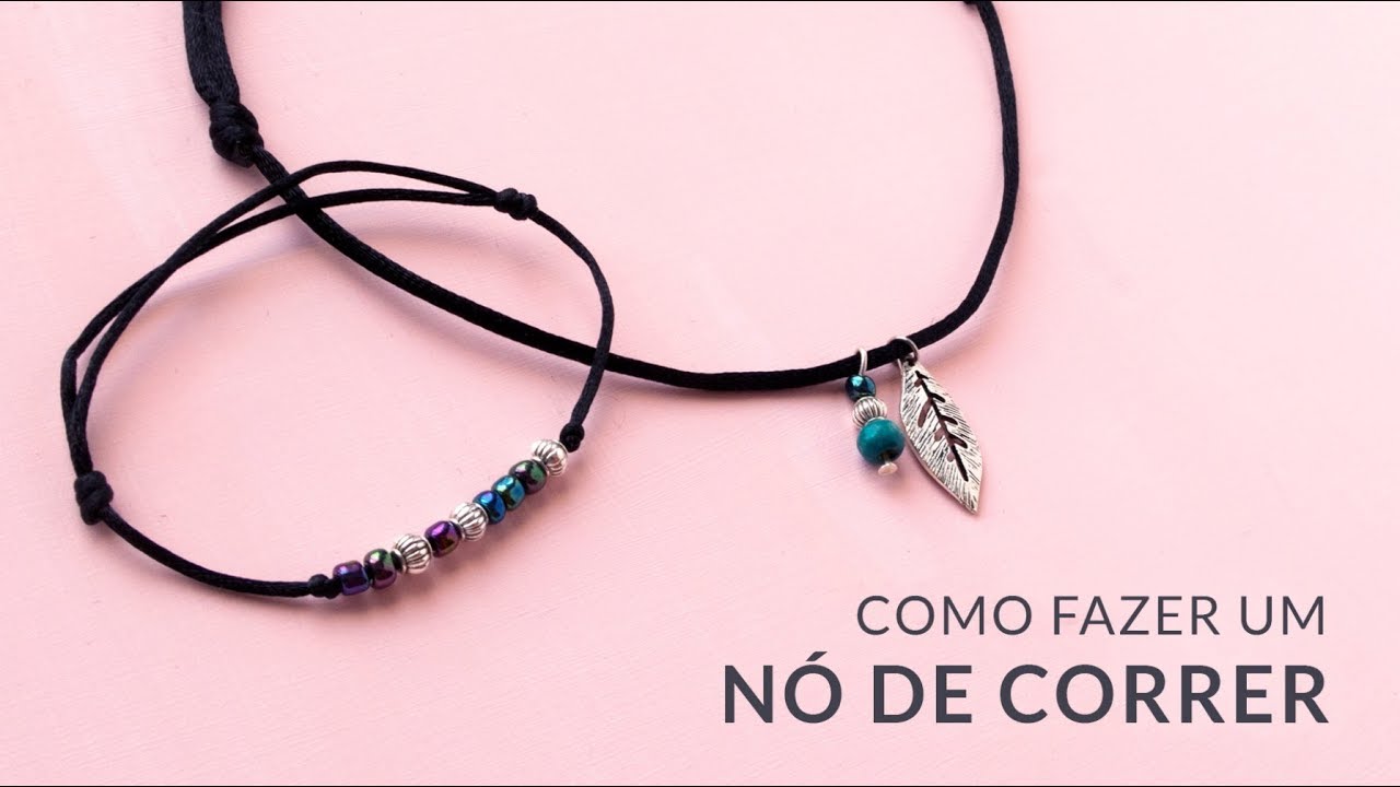 Como Fazer um Nó de Correr - DIY Colares e Pulseiras - Curly Made 🇵🇹