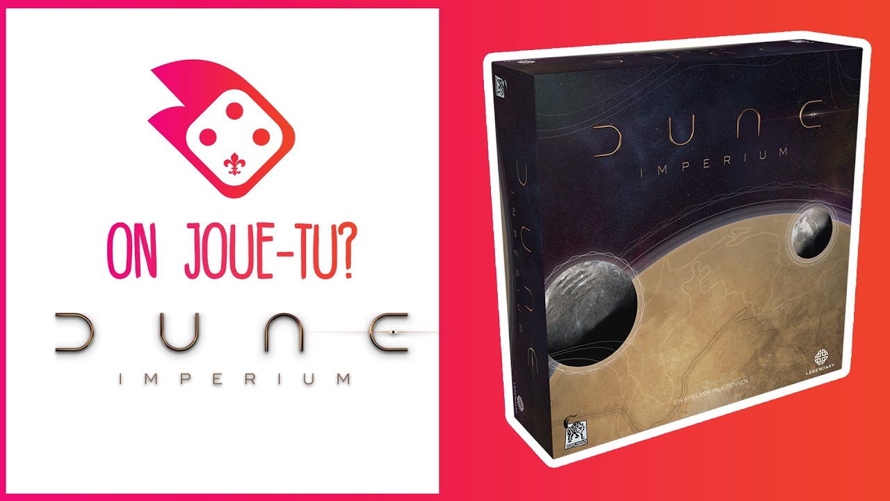 Comment Jouer à Dune Imperium | Règles + Critique | On Joue-Tu?