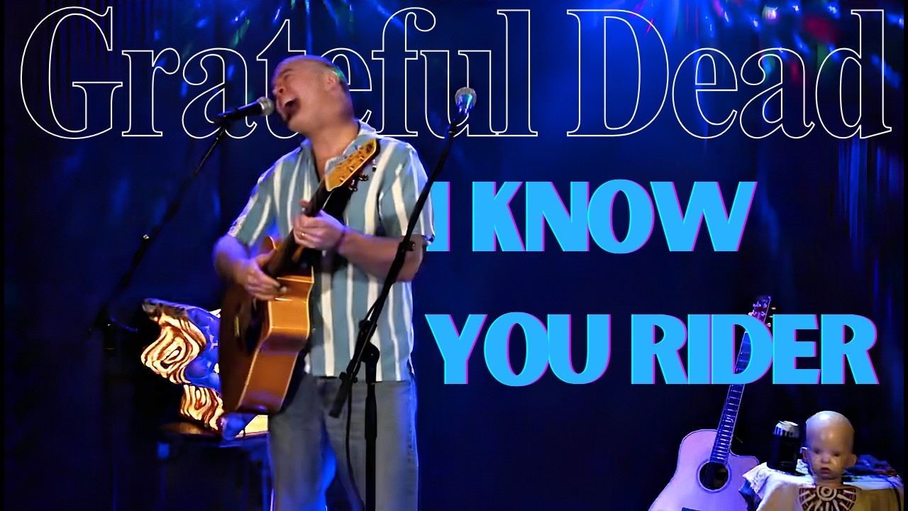I Know You Rider - Grateful Dead (Cover by Ed McGee)