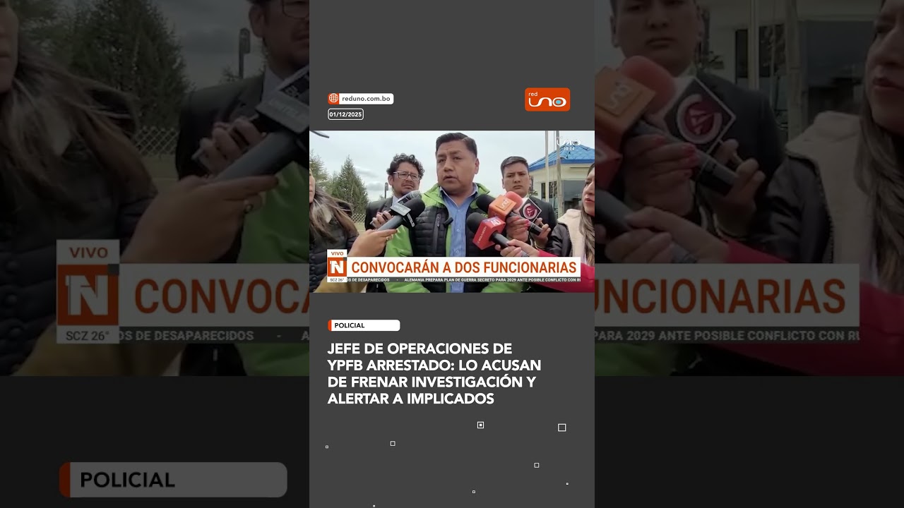 Jefe de operaciones de YPFB cae arrestado: lo acusan de frenar investigaci&oacute;n y alertar a implicados