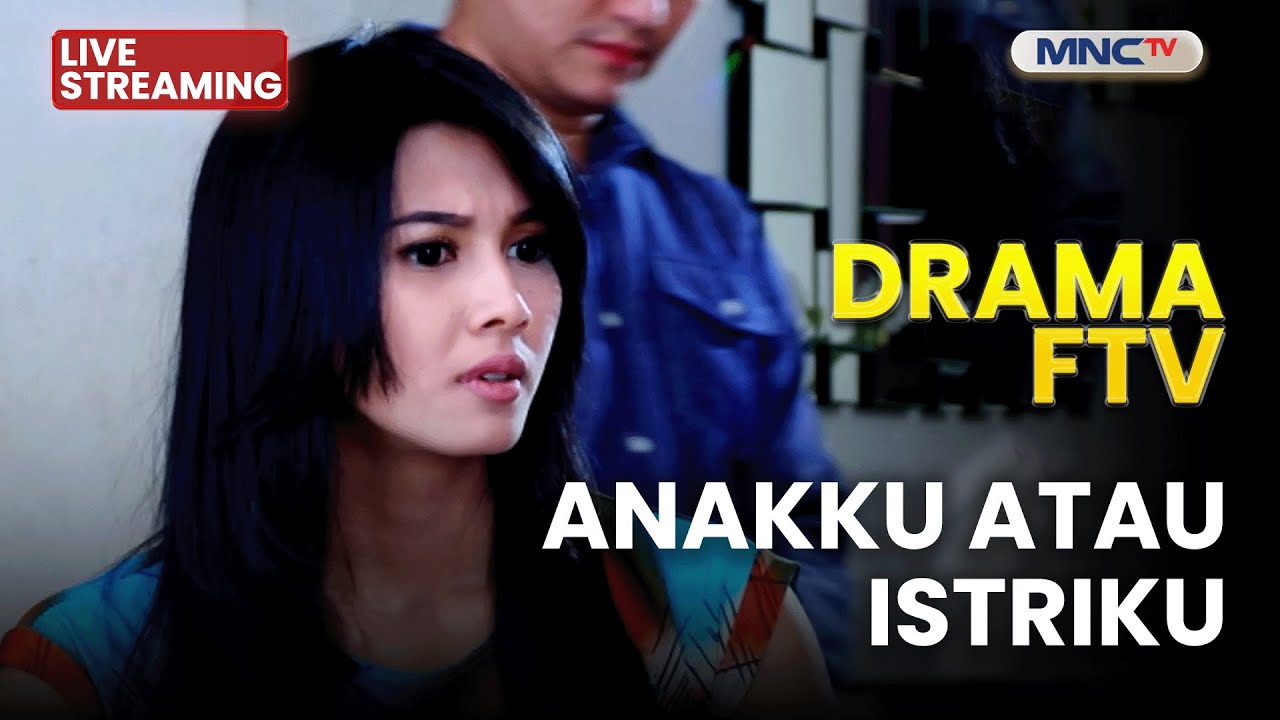 🔴 ANAKKU ATAU ISTRIKU | LIVE DRAMA FTV | 3 DESEMBER 2025