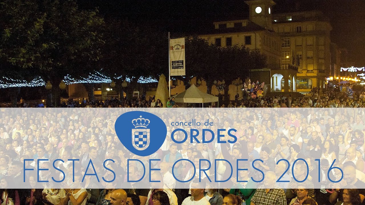 Festas Concello de Ordes 2016