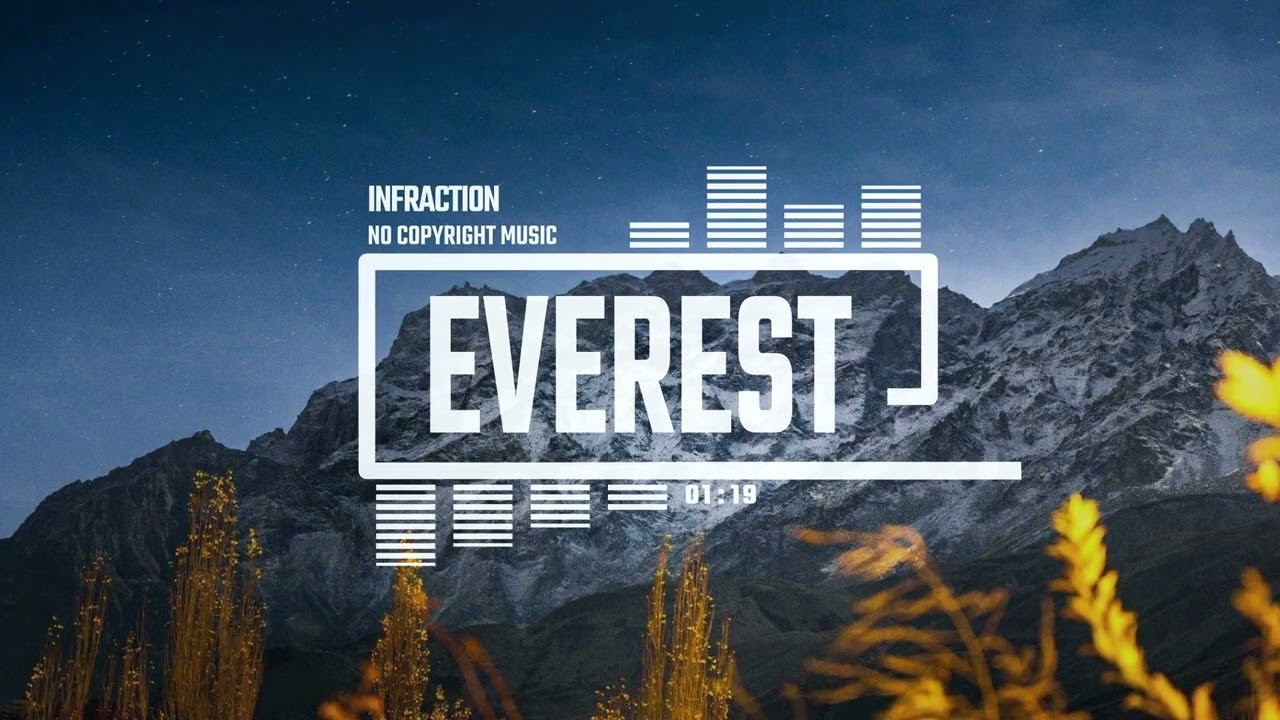 Cinematic Adventure Dramatic by Infraction [No Copyright Music] / Everest