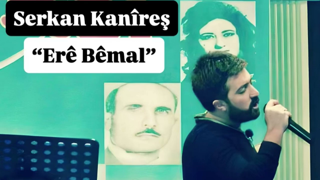 Serkan Kanîreş-Erê Bêmal 2025