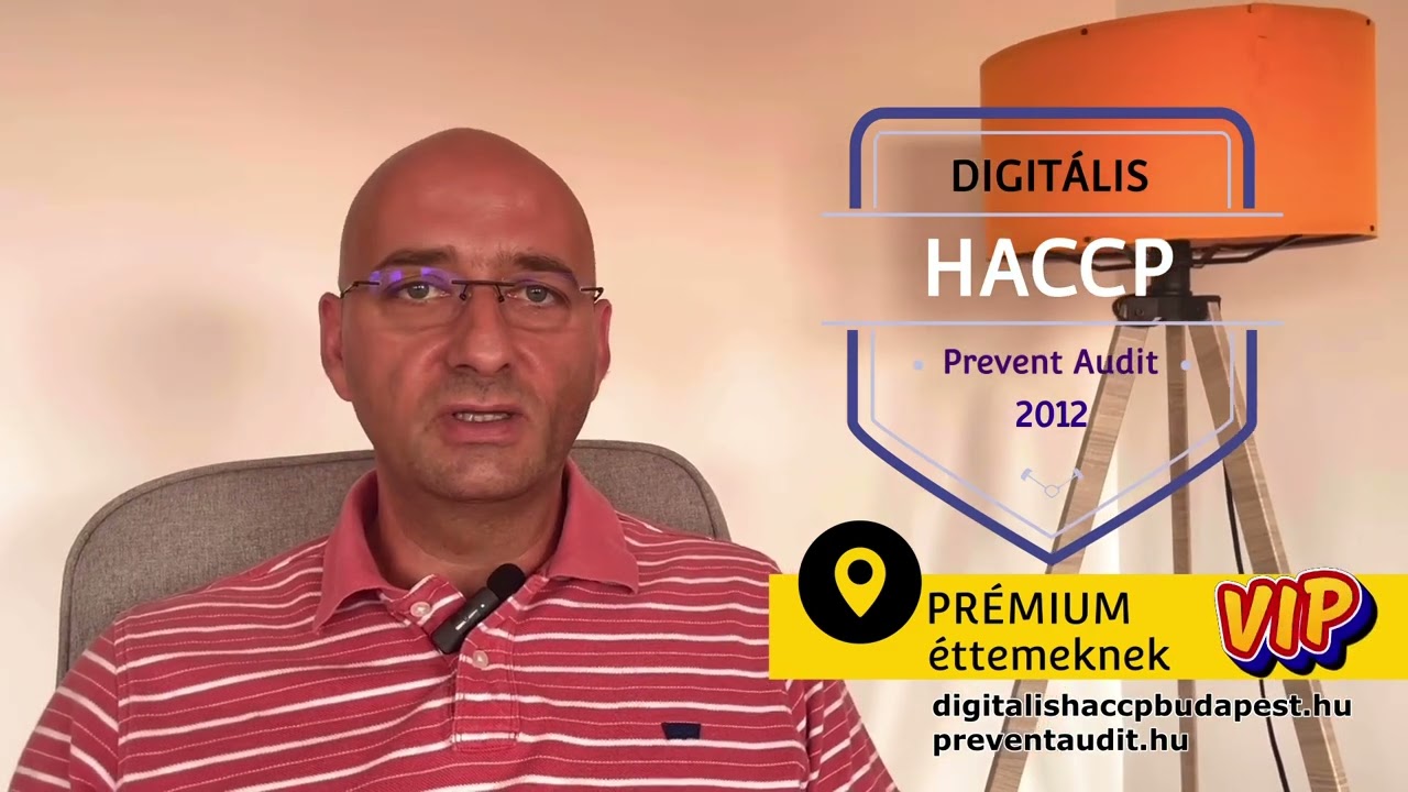 DIGIT&Aacute;LIS HACCP &Eacute;lelmiszerbiztons&aacute;g Szab&ograve; G&aacute;bor Kriszti&aacute;n PREVENT AUDIT