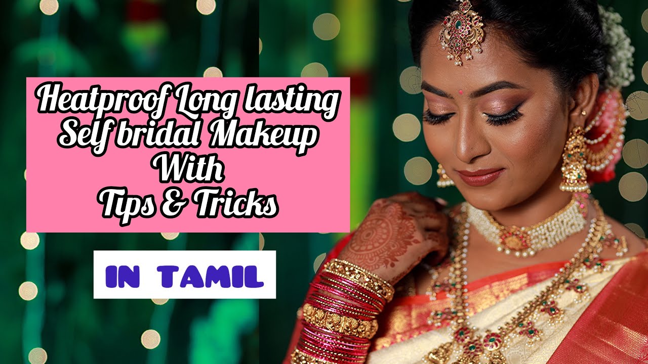 தமிழ் - Heatproof Longlasting Self Bridal Makeup with Tips/Tricks on Dusky skin (Lockdown Wedding)
