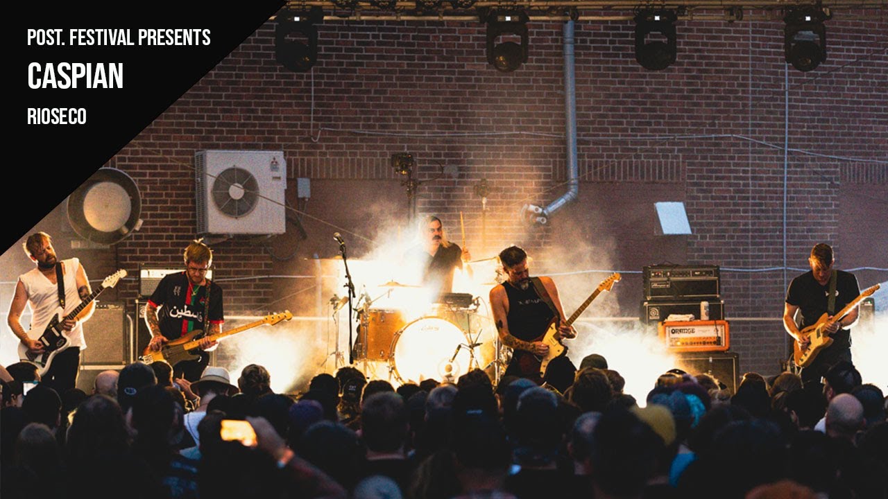 Caspian - Rioseco - Post. Festival 2024